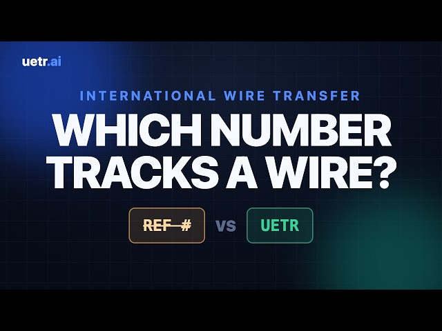 How to Track an International Wire Transfer: Which Reference Number Works